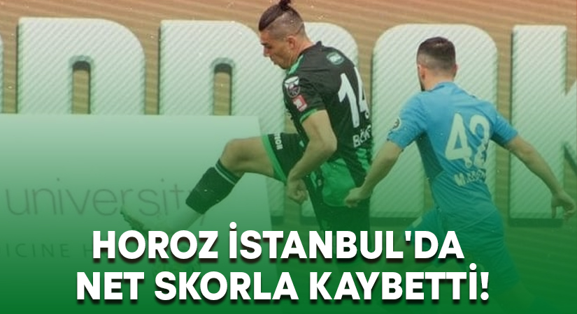 Horoz İstanbul’da net skorla kaybetti!