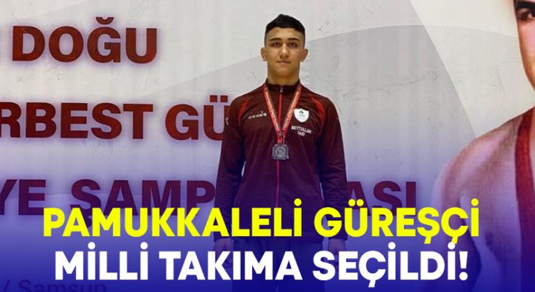 Pamukkaleli güreşçi milli takıma seçildi!