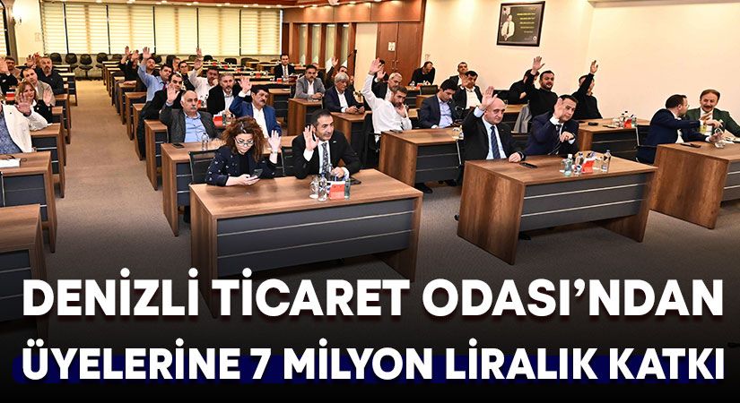 DTO’dan üyelerine 7 milyon TL’lik katkı