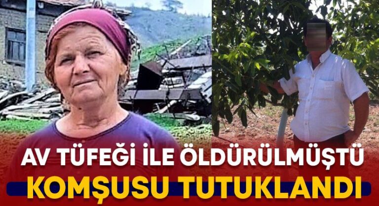 Av tüfeğiyle öldürülen kadının komşusu tutuklandı