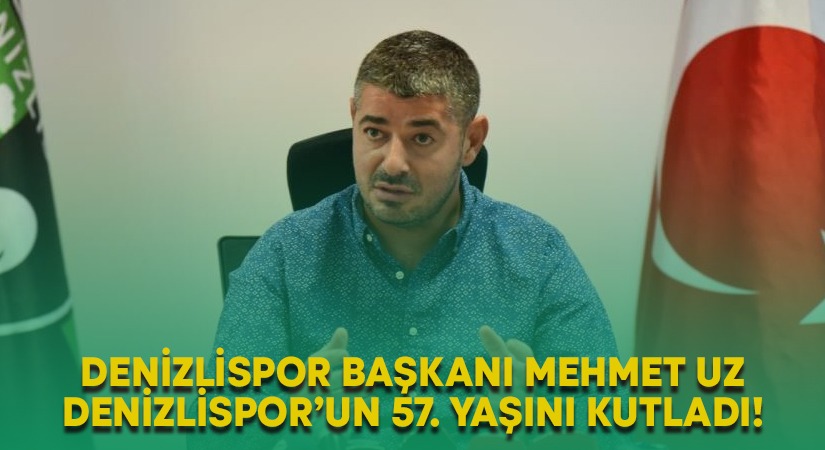 Denizlispor 57 yaşında