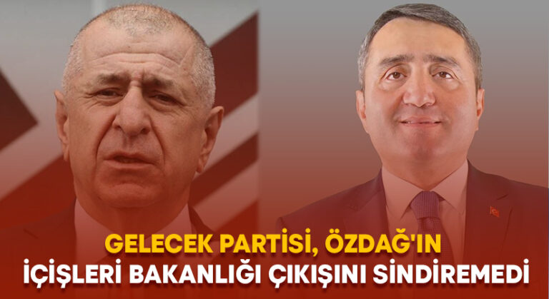 Gelecek Partisi, Özdağ’ın içişleri bakanlığı çıkışını sindiremedi