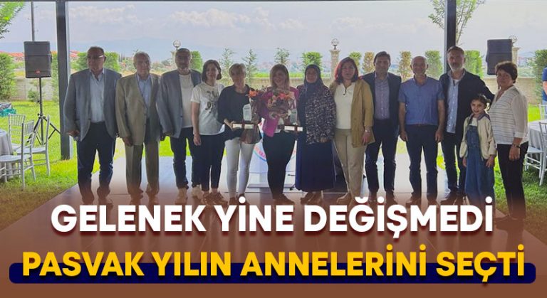 PASVAK Veren Elden Ve Alan Elden 2023 Yılın Annelerini Seçti