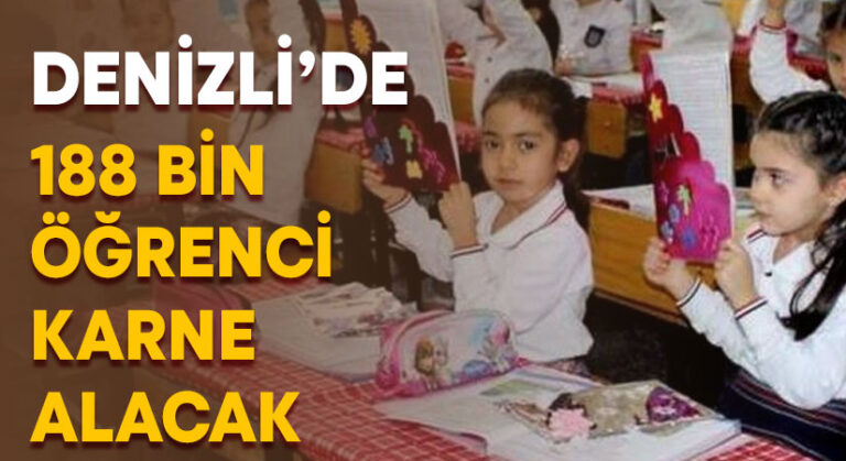 Denizli’de 188 bin öğrenci yarın karne alacak