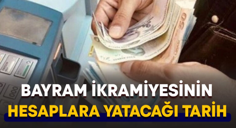 Bayram ikramiyelerinin hesaplara yatacağı tarih belli oldu