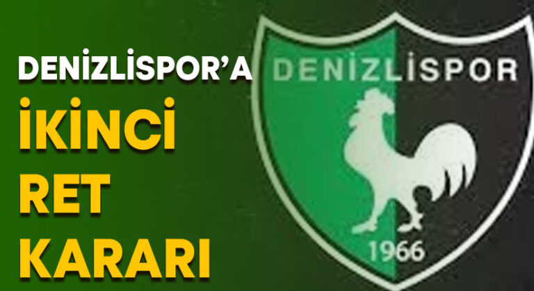 Denizlispor’a ikinci ret kararı