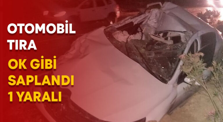 Otomobil tıra ok gibi saplandı: 1 ağır yaralı