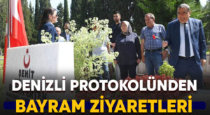 Denizli protokolünden bayram ziyaretleri